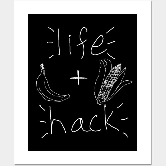 Life Hack (dark) Wall Art by itmightbemikey